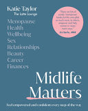 Midlife Matters: Feel Empowered and Confident Ever