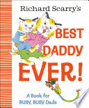 Richard Scarry's Best Daddy Ever!