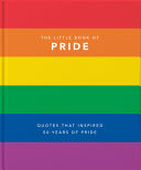 Little Book of Pride: Quotes That Inspired 50 Year