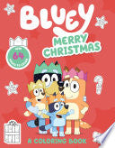 Bluey: Merry Christmas: A Coloring Book by Phoenix Books