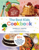 Best Kids Cookbook: 60 Fun and Simple Recipes to G by Phoenix Books