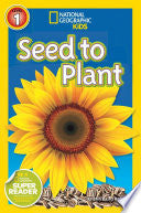 National Geographic Readers: Seed to Plant