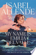 My Name Is Emilia del Valle: A Novel