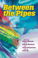 Between the Pipes by Phoenix Books