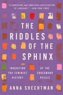 Riddles of the Sphinx: Inheriting the Feminist His