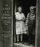 Last of the Hill Farms : Echoes of Vermont's Past