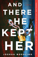 And There He Kept Her by Phoenix Books