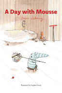 Day With Mousse by Phoenix Books