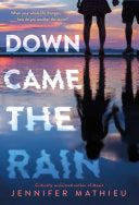 Down Came the Rain by Phoenix Books