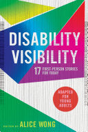 Disability Visibility Adapted for Young Adults by Phoenix Books