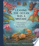 Leaving the Ocean Was a Mistake: Life Lessons from