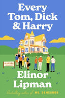 Every Tom, Dick & Harry: A Novel by Phoenix Books