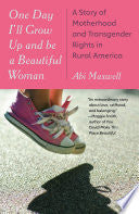 One Day I'll Grow Up and Be a Beautiful Woman: A S