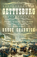 Gettysburg: The Tide Turns: An Oral History by Phoenix Books