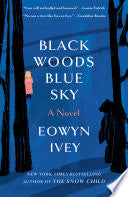 Black Woods, Blue Sky