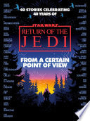 From a Certain Point of View: Return of the Jedi ( by Phoenix Books
