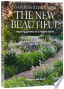 Gardens Illustrated: The New Beautiful: Inspiring by Phoenix Books