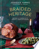 Braided Heritage: Recipes and Stories on the Origi by Phoenix Books