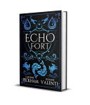 Echo Fort (Book 2 in the Sins of the Zodiac series by Phoenix Books