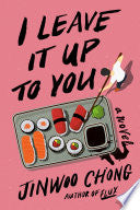 I Leave It Up to You: A Novel by Phoenix Books