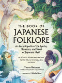 Book of Japanese Folklore: An Encyclopedia of the by Phoenix Books
