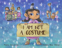 I am Not a Costume by Phoenix Books