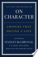 On Character: Choices That Define a Life