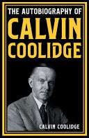 Autobiography of Calvin Coolidge by Phoenix Books
