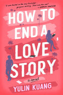 How to End a Love Story: A Novel by Phoenix Books