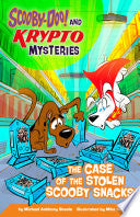 Case of the Stolen Scooby Snacks by Phoenix Books