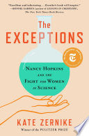 Exceptions: Nancy Hopkins, MIT, and the Fight for by Phoenix Books