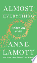 Almost Everything: Notes on Hope by Phoenix Books