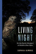 Living Night: On the Secret Wonders of Wildlife Af