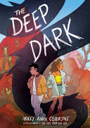 Deep Dark: A Graphic Novel (paperback) by Phoenix Books