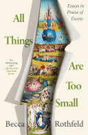 All Things Are Too Small: Essays in Praise of Exce by Phoenix Books