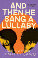 And Then He Sang a Lullaby by Phoenix Books