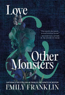 Love and Other Monsters