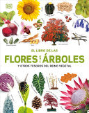 El Libro de Las Flores Y Los arboles (Our World in by Phoenix Books