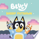 Bluey: Daddy Putdown by Phoenix Books