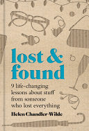 Lost & Found: Nine life-changing lessons about stu