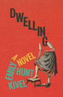 Dwelling: A Novel by Phoenix Books