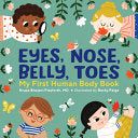 Eyes, Nose, Belly, Toes: My First Human Body Book by Phoenix Books