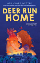 Deer Run Home by Phoenix Books