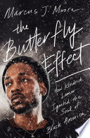Butterfly Effect How Kendrick Lamar Ignited the So by Phoenix Books