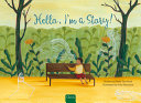 Hello! I'm a Story by Phoenix Books