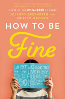 How to Be Fine by Phoenix Books
