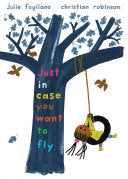 Just In Case You Want to Fly by Phoenix Books