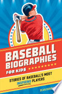 Baseball Biographies for Kids by Phoenix Books