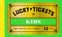 Lucky Tickets for Kids 12 Gift Coupons