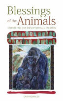 Blessings of the Animals: Celebrating Our Kindship by Phoenix Books